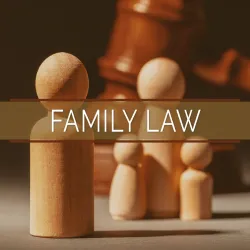 Wooden peg figures representing family members with a gavel in the background, overlaid with 'FAMILY LAW' text on a brown banner
